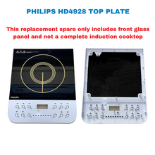 Load image into Gallery viewer, Philips Top Plate Assembly for Induction Cook top HD4928
