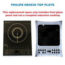 Load image into Gallery viewer, Philips Top Plate Assembly for Induction Cook top HD4938
